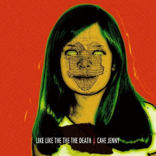 Cave Jenny - Like Like the the Death