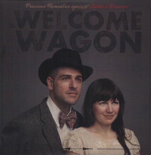 Welcome Wagon - Precious Remedies Against Satans Devices
