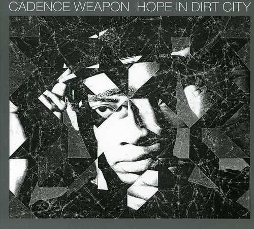 Cadence Weapon - Hope in Dirt City