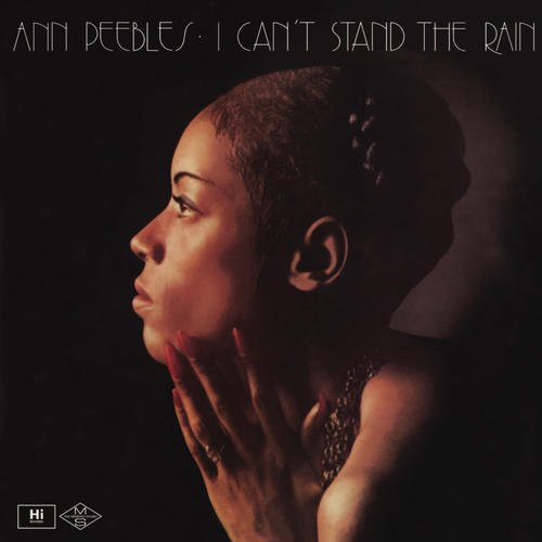 Ann Peebles - I Can't Stand the Rain