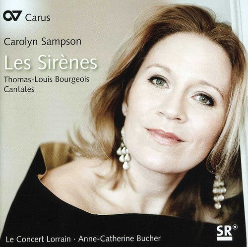 Bourgeois/ Concert Lorrain/ Sampson - Sirenes Cantates
