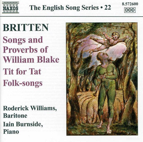 Britten/ Williams/ Burnside - Songs & Proverbs & Tit for Tat & Folk-Songs