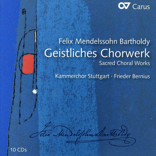 Mendelssohn-Bartholdy/ Chamber Choir Stuttgart - Geistliches Chorwerk