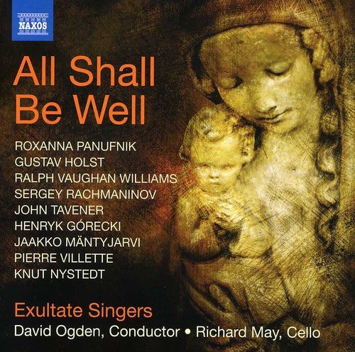 Panufnik/ Holst/ Exultate Singers/ May/ Ogden - All Shall Be Well / Nunc Dimittis / Bogoroditsye