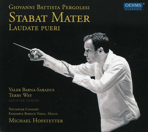 Pergolesi/ Neumeyer Consort/ Hofstetter - Stabat Mater & Laudate Pueri