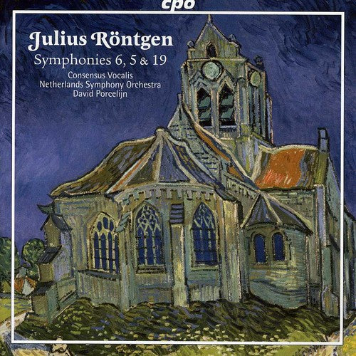 Roentgen/ Netherlands Sym Orch/ Porcelijn - Symphonies 6 & 5 & 19