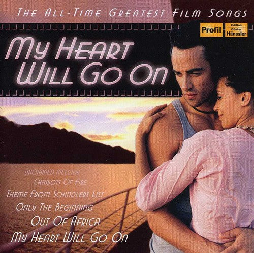 My Heart Will Go on: All-Time Greatest Film/ Var - My Heart Will Go on: All-Time Greatest Film / Various