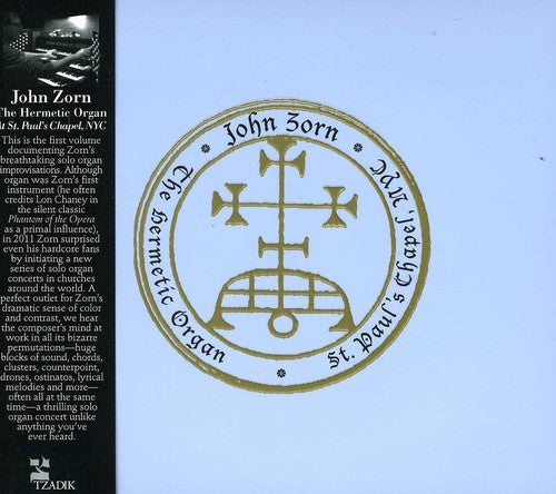 John Zorn - The Hermetic Organ