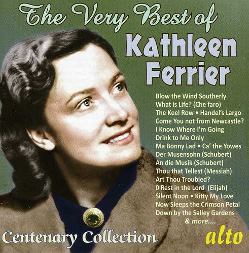 Kathleen Ferrier - Very Best of Kathleen Ferrier Centenary Collection