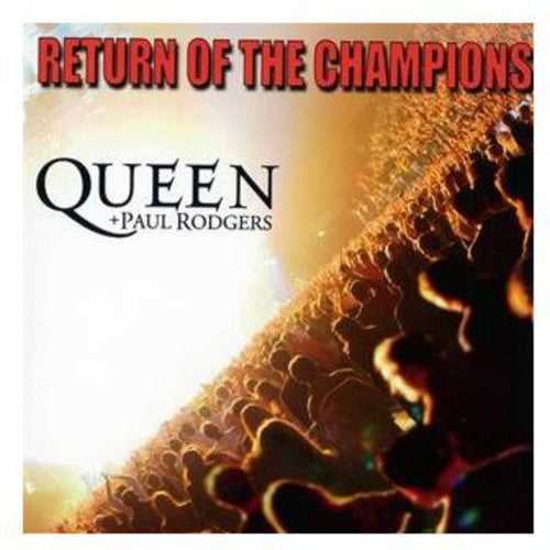 Queen/ Paul Rodgers - Return of the Champ
