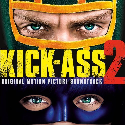 Various Artists - Kick Ass 2 (Original Soundtrack)