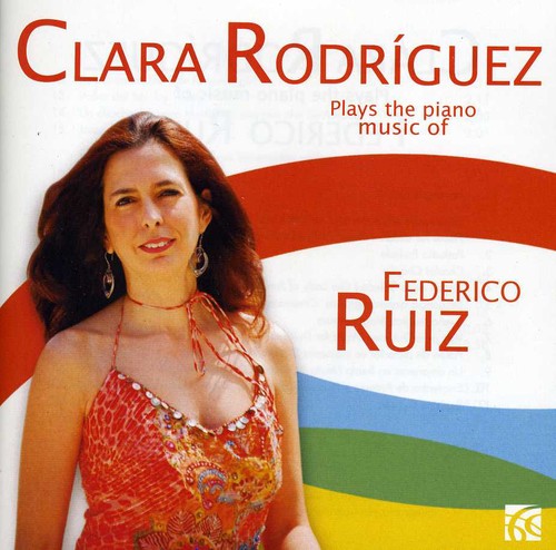Ruiz/ Rodriquez - Piano Music