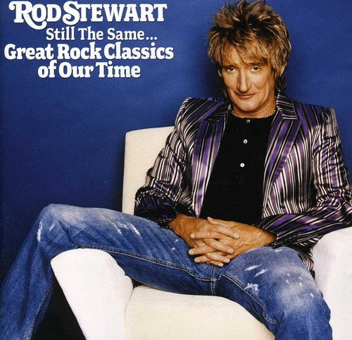 Rod Stewart - Still the Great Rock Classics of Our Time