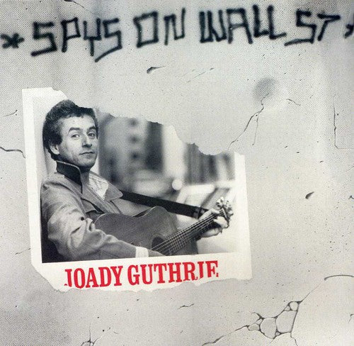 Joady Guthrie - Spys on Wall St