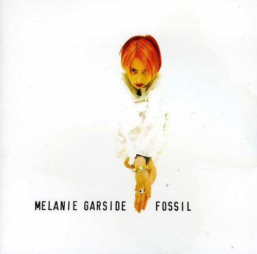 Melanie Garside - Fossil