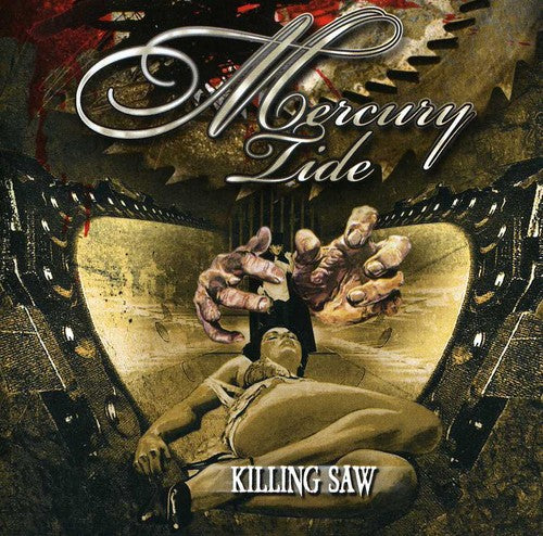 Mercury Tide - Killing Saw