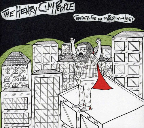 Henry Clay People - Twenty-Five for the Rest of Our Lives