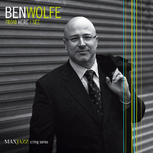 Ben Wolfe - From Here I See