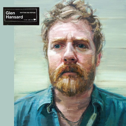 Glen Hansard - Rhythm & Repose