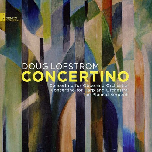 Doug Lofstrom - Concertino - the Music of Doug Lofstrom