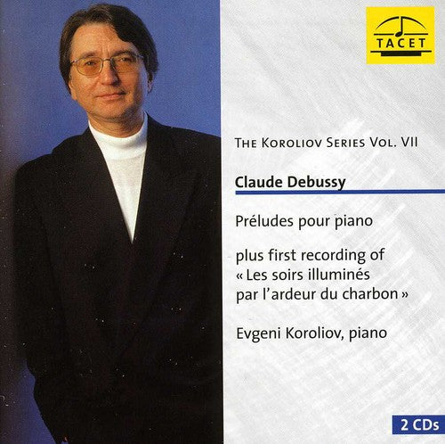 Debussy/ Koroliov - Koroliov Series Claude Debussy Preludes