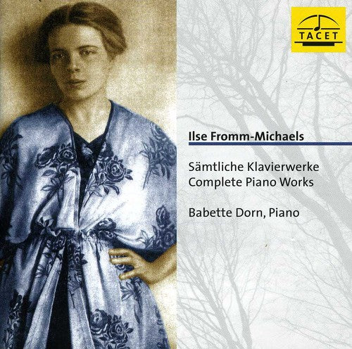 Fromm-Michaels/ Dorn - Samtliche Klavierwerke