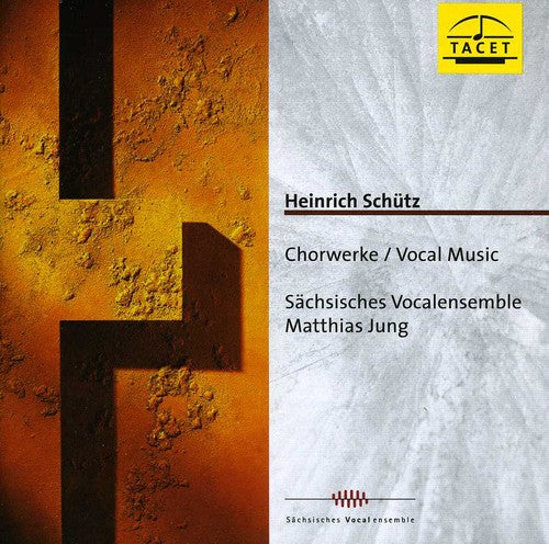 Schutz/ Sachsisches Vocalensemble - Choral Works
