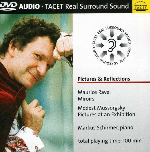 Ravel/ Schirmer - Pictures & Reflections