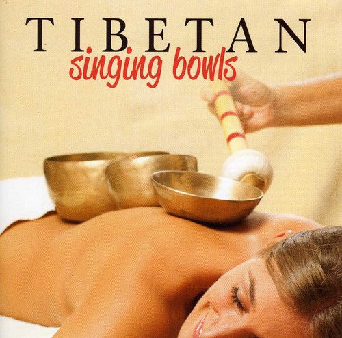 Various Artists - Tibetan Singing Bowls