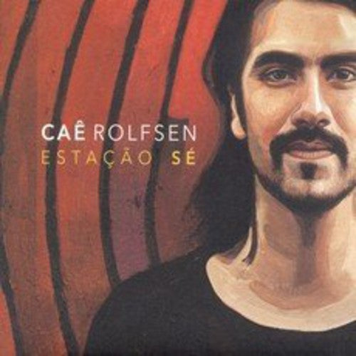 Cae Rolfsen - Estacao Se