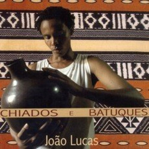 Joao Lucas - Chiados E Batuques