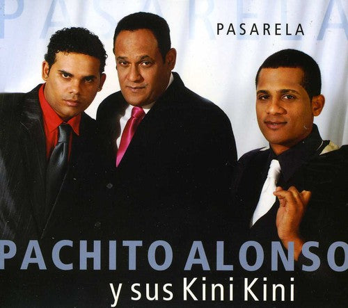 Pachito Alonso Y Sus Kin - Pasarela