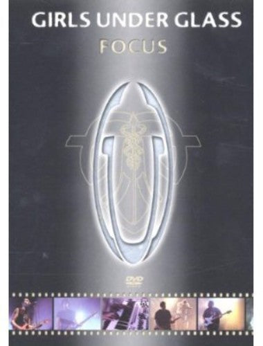 Girls Under Glass - Focus