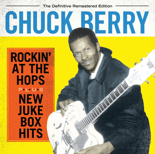 Chuck Berry - Rockin at the Hops / New Juke Box Hits