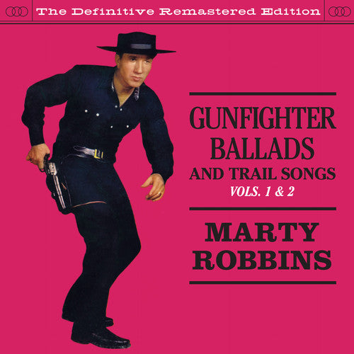 Marty Robbins - Gunfighter Ballads & Trail Songs 1 & 2