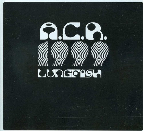 Lungfish - A.C.R. 1999