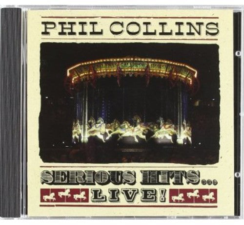 Phil Collins - Serious Hits Live
