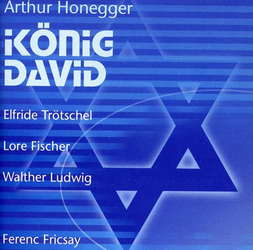 Honegger/ Trotschel/ Fischer/ Ludwig/ Fricsay - Konig David