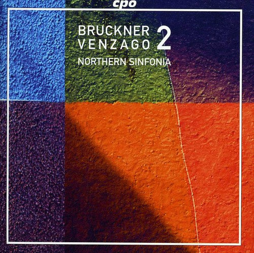 Bruckner/ Northern Sinfonia/ Venzago - Symphony No. 2