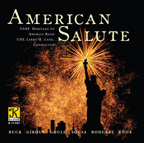Buck/ Bagley/ Usaf Heritage of America Band - American Salute
