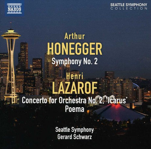 Honegger/ Schwarz/ Seattle Sym/ Lazarof - Symphony No. 2 / Concerto for Orchestra