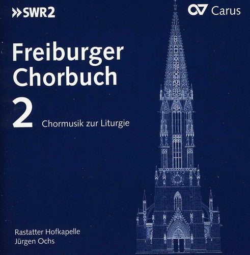 Various/ Rastatter Hofkapelle/ Ochs - Freiburg Choral Collection Selected Choral