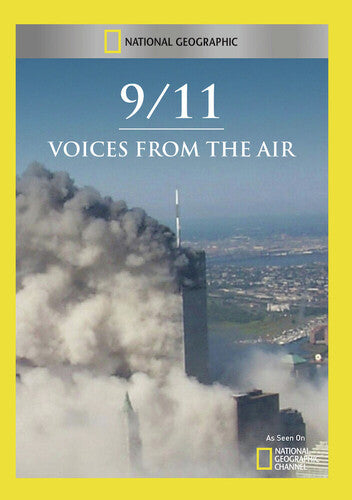 9 / 11: Voices From the Air