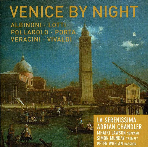 Serenissima/ Lawson/ Munday/ Whelan/ Chandler - Venice By Night