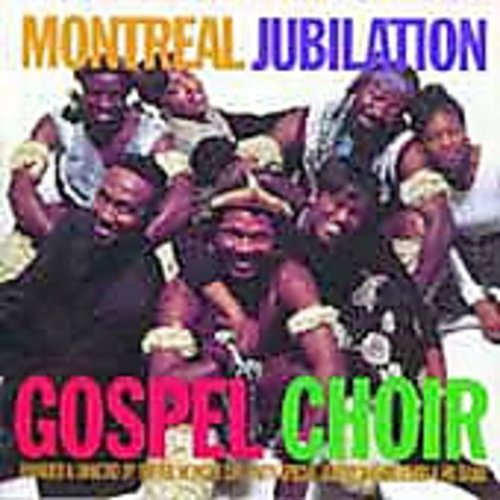 Montreal Jubilation Gospel Choir - Jubilation 7: Hamba Ekhaya