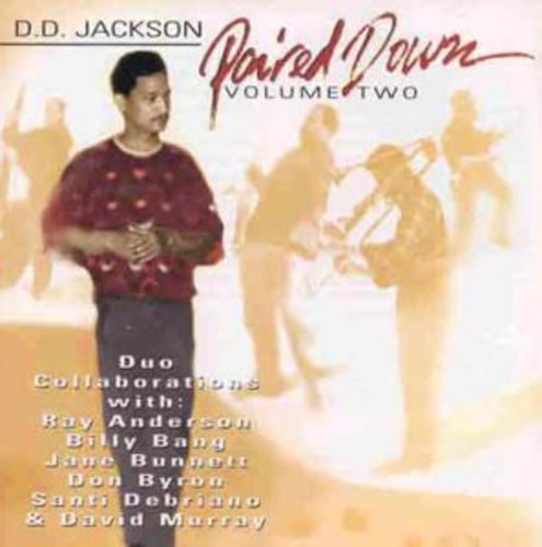 D.D. Jackson - Paired Down, Vol. 2