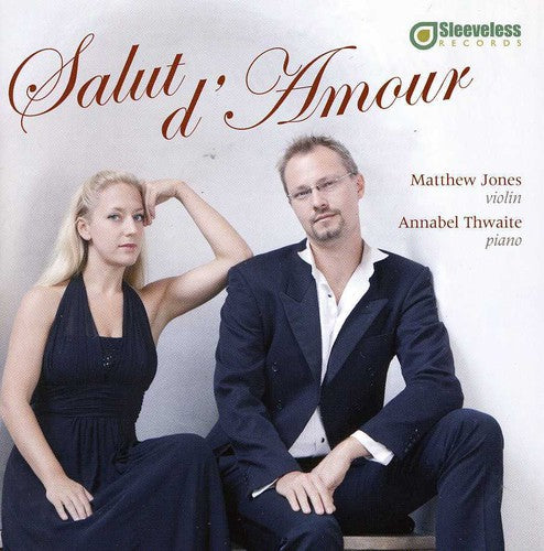 Jones/ Thwaite - Salut D'amour