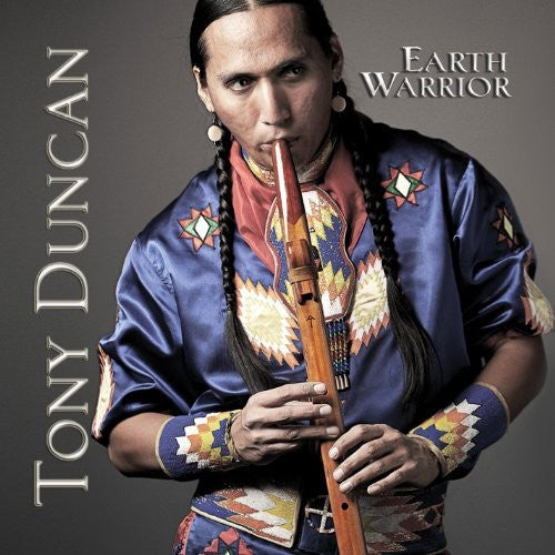 Tony Duncan - Earth Warrior: Light of Our Ancestors