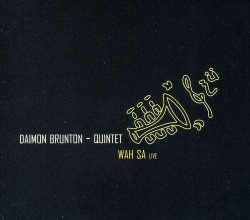 Daimon Brunton Quintet - Wah Sa