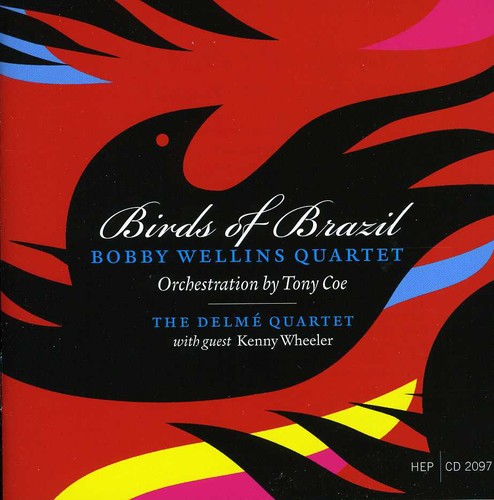Bobby Wellins Quartet - Birds of Brazil